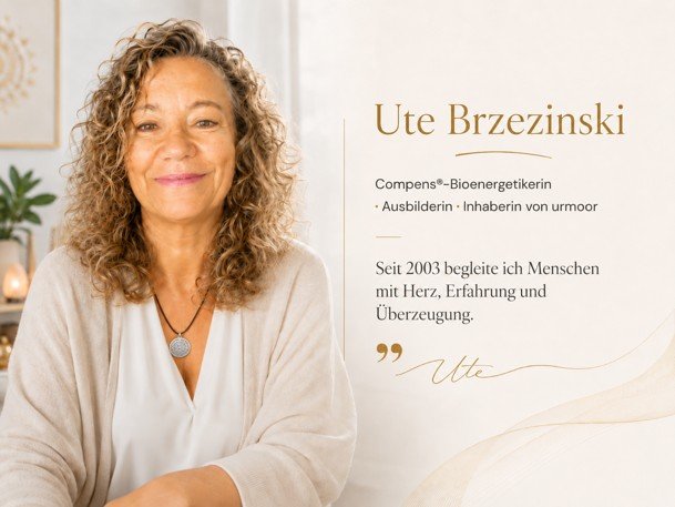 Ute Brzezinski – Compens®-Bioenergetikerin, Ausbilderin und Inhaberin von urmoor